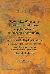 Żywot św. Wojciecha i niektóre - okładka książki