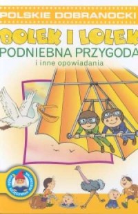 Bolek i Lolek. Podniebna przygoda - okładka książki