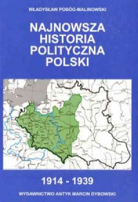Najnowsza historia polityczna Polski. - okładka książki
