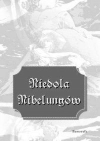 Niedola Nibelungów - okładka książki