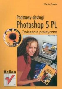 Photoshop 5. PL. Podstawy obsługi - okładka książki