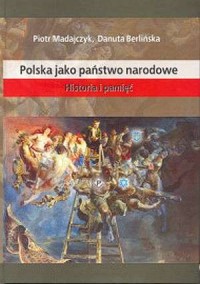 Polska jako państwo narodowe. Historia - okładka książki