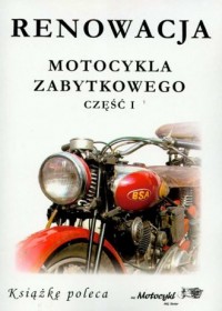 Renowacja motocykla zabytkowego - okładka książki