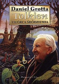 Tolkien. Twórca Śródziemia - okładka książki