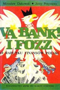 Via bank! I FOZZ. O rabunku finansów - okładka książki