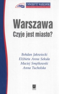 Warszawa - czyje jest miasto? - okładka książki