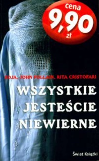 Wszystkie jesteście niewierne! - okładka książki