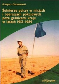 Żołnierze polscy w misjach i operacjach - okładka książki