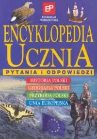 Encyklopedia ucznia. Pytania i - okładka książki