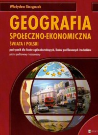 Geografia społeczno-ekonomiczna - okładka podręcznika