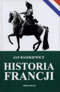 Historia Francji /Ossolineum/ - okładka książki