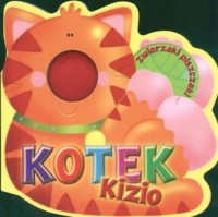 Kotek Kizio. Zwierzaki piszczaki - okładka książki