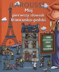 Mój pierwszy słownik francusko-polski - okładka książki