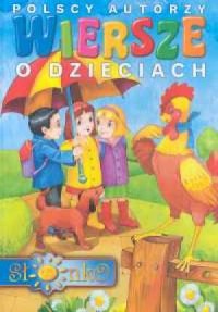 Polscy autorzy. Wiersze o dzieciach - okładka książki