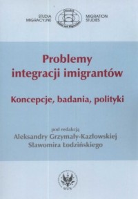 Problemy integracji imigrantów. - okładka książki