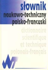 Słownik naukowo - techniczny polsko-francuski - okładka książki