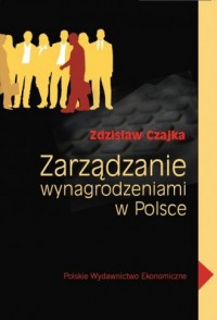 Zarządzanie wynagrodzeniem w Polsce - okładka książki