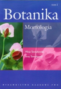 Botanika. Tom 1. Morfologia - okładka książki