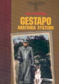 Gestapo. Anatomia systemu - okładka książki