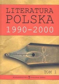 Literatura polska 1990-2000. Tom - okładka książki