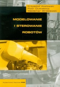 Modelowanie i sterowanie robotów - okładka książki