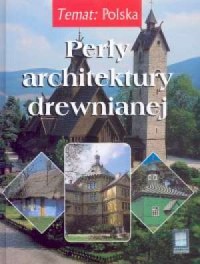Perły architektury drewnianej - okładka książki