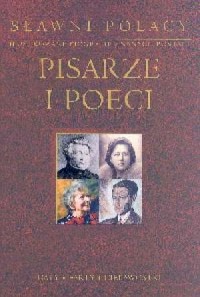 Pisarze i poeci. Sławni Polacy - okładka książki