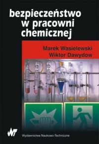 Bezpieczeństwo w pracowni chemicznej - okładka książki