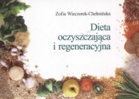 Dieta oczyszczająca i regeneracyjna - okładka książki