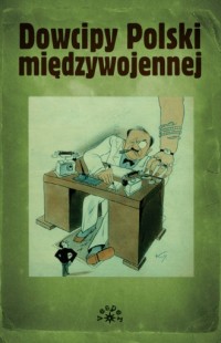Dowcipy Polski międzywojennej - okładka książki