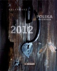 Kalendarz 2012 Polska Niezwykła - okładka książki