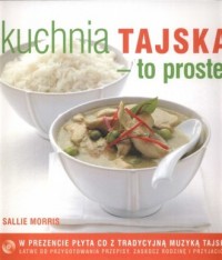 Kuchnia tajska to proste (+ CD) - okładka książki