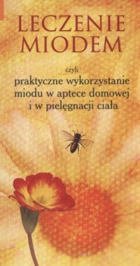 Leczenie miodem - okładka książki