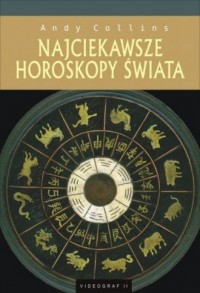 Najciekawsze horoskopy świata - okładka książki