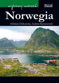 Norwegia. Seria: Wyprawy marzeń - okładka książki