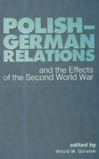 Polish German relations and the - okładka książki