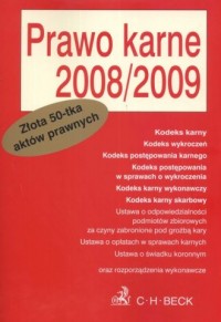 Prawo karne 2008/2009. Teksty ustaw - okładka książki