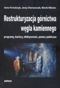 Restrukturyzacja górnictwa węgla - okładka książki