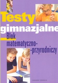 Testy gimnazjalne. Blok matematyczno - okładka książki