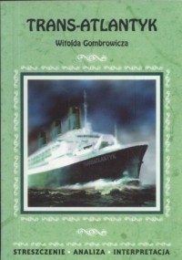 Trans-Atlantyk Witolda Gombrowicza - okładka książki