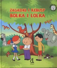 Zagadki i rebusy Bolka i Lolka - okładka książki