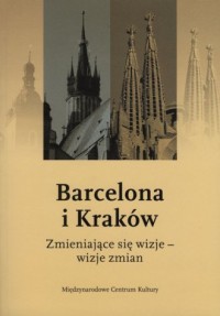 Barcelona i Kraków. Zmieniające - okładka książki