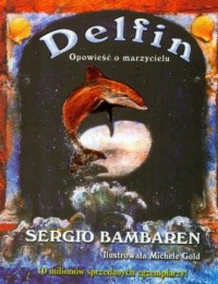 Delfin. Opowieści o marzycielu - okładka książki