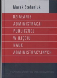 Działanie administracji publicznej - okładka książki