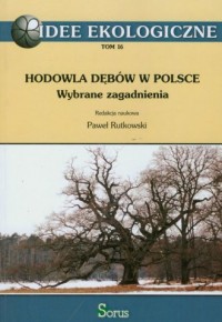 Hodowla dębów w Polsce - okładka książki