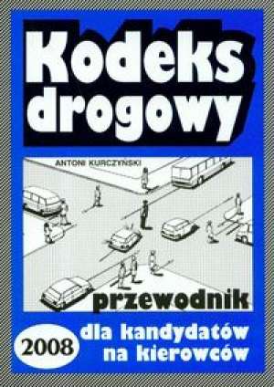 Kodeks drogowy. Przewodnik 2008 - okładka książki