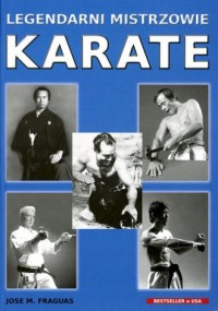 Legendarni mistrzowie karate - okładka książki