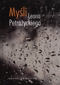 Myśli Leona Petrażnickiego - okładka książki