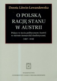 O polską rację stanu w Austrii. - okładka książki