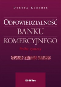 Odpowiedzialność banku komercyjnego - okładka książki